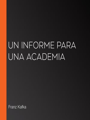 cover image of Un informe para una academia